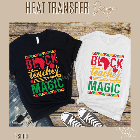 Black Teacher Magic Tee