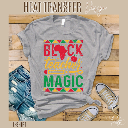 Black Teacher Magic Tee