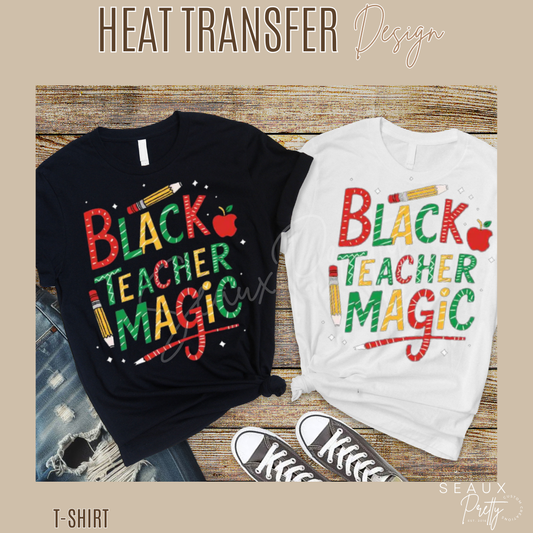 Black Teacher Magic (Pencils) Tee