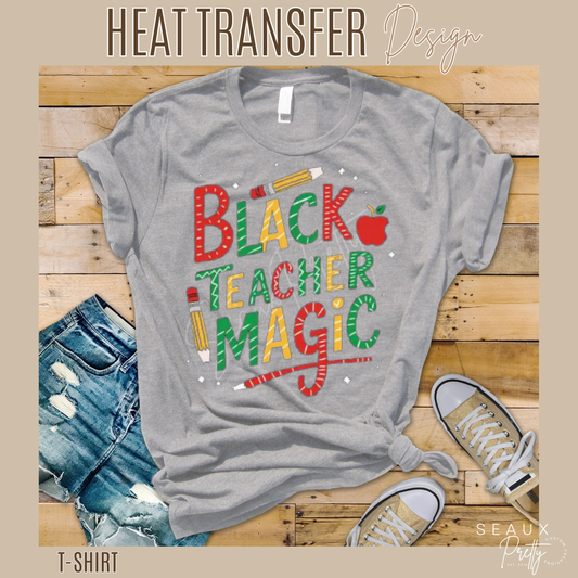 Black Teacher Magic (Pencils) Tee