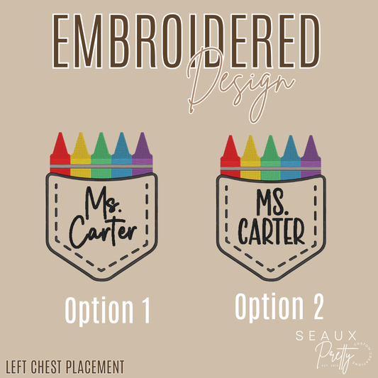 Crayon Pocket w/name Embroidered Design